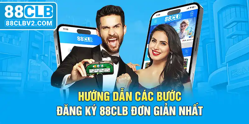 Hướng dẫn các bước đăng ký 88CLB đơn giản nhất